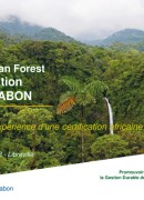 PAFC Gabon, premier pays de la sous-région à produire un schéma de certification africaine pour la gestion responsable des forêts