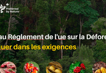 Preferred by Nature is organizing two new webinars in French and Spanish on the EUDR