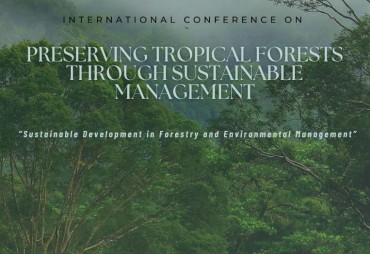 International Conference on Preserving tropical forests through sustainable management (Kuching, Malaysia)
