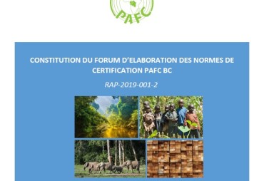 LE FORUM D’ELABORATION DES NORMES DE CERTIFICATION DE PAFC BASSIN DU CONGO