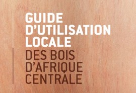 A new guide to the use of Central African timber for producer countries