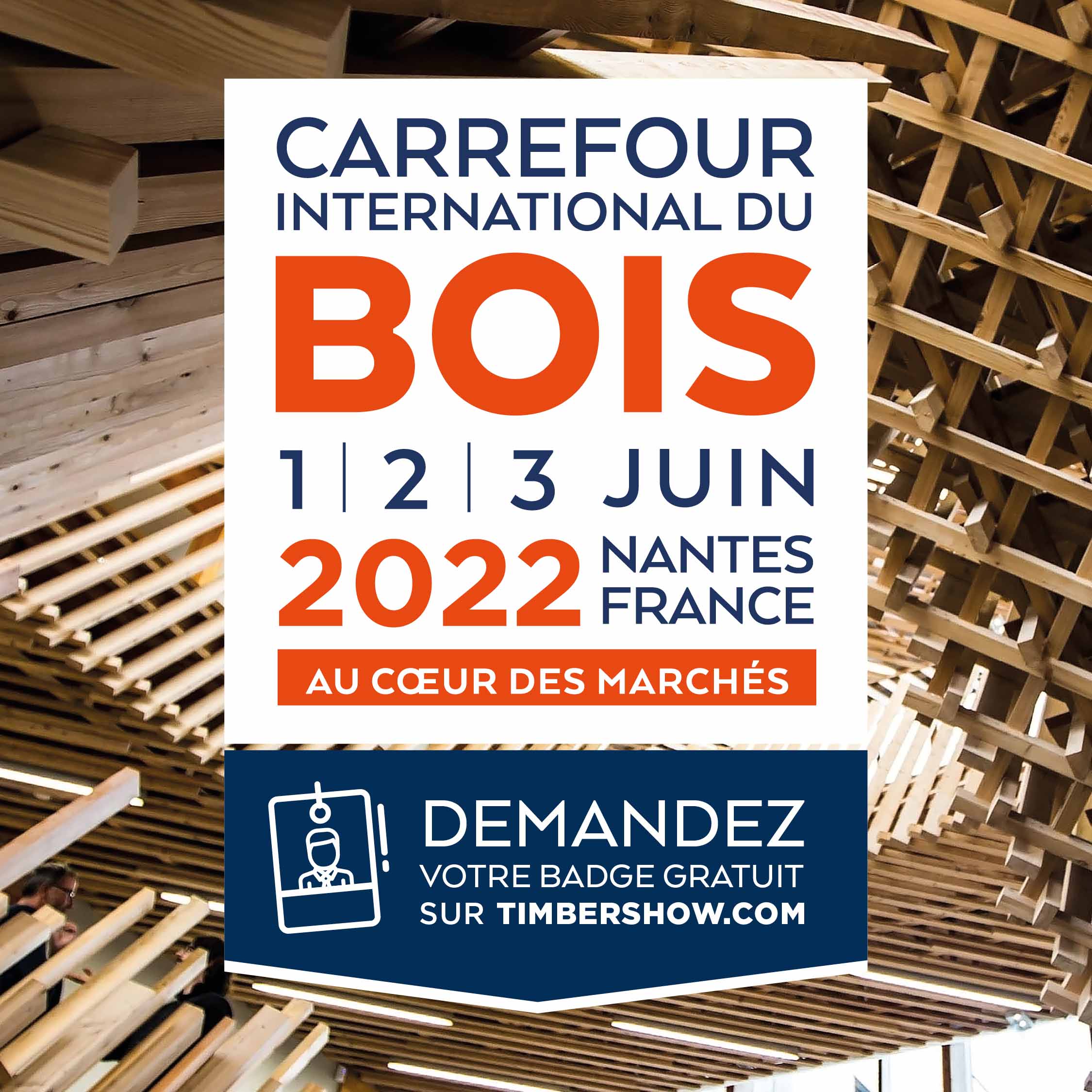 The Carrefour International du Bois will take place in Nantes on June