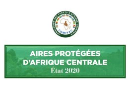 L’OFAC publie une nouvelle édition de "l’Etat des Aires Protégées d’Afrique centrale"
