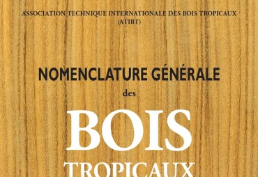 Exigence du RBUE : l’ATIBT rappelle et explique  l’importance des noms des bois et leurs significations