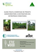 Guide pour le montage de projets agroforestiers à destination des entreprises forestières