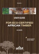 Eco-certified African timber user guide