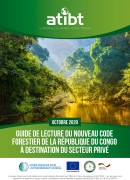 Guide de lecture du nouveau code forestier de la République du Congo à destination du secteur privé
