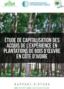 Étude de capitalisation des acquis de l’expérience en plantations de bois d’oeuvre en Côte d’Ivoire