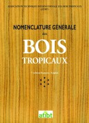 Nomenclature générale des bois tropicaux - 7ème édition - 2016