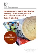 Requirements for Certification Bodies operating Certification against the PEFC International Chain of Custody Standard