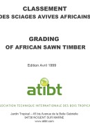 Règles de classement conventionnel des sciages avivés africains / Grading of african sawn timber