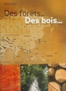 Des forêts... des bois...