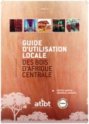 Guide d'utilisation locale des bois d'Afrique centrale