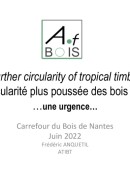 De la circularité plus poussée des bois tropicaux